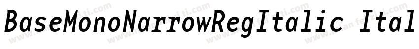 BaseMonoNarrowRegItalic Italic字体转换